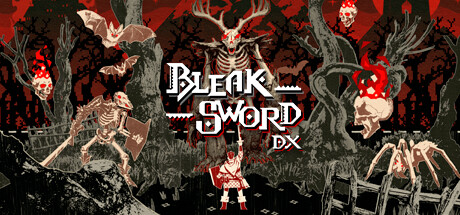 荒绝之剑 DX（Bleak Sword DX）免安装中文版